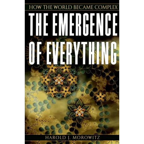 The Emergence of Everything: How the World Became Complex - Paperback