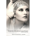Thirteen Diamond Lake Point: A Spirited Mystery - Paperback