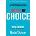 Great by Choice: Uncertainty, Chaos, and Luck--Why Some Thrive Despite Them All - Hardcover