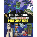 The Big Book of Drawing Chibi Mobs for Minecrafters: Learn to Draw 100 Chibi Mobs: Step-by-Step Guide Included - Paperback