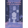Don't Order the Calamari - Paperback