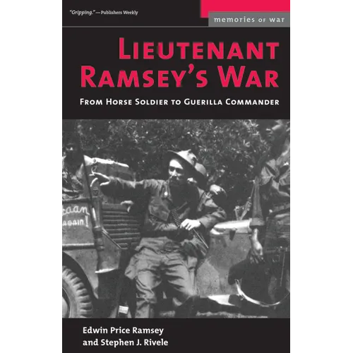 Lieutenant Ramsey's War: From Horse Soldier to Guerilla Commander - Paperback
