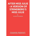 After Miss Julie - A Version of Strindberg's Miss Julie - Paperback