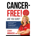 Cancer-Free!: Are You Sure? - Paperback
