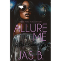 Allure Me: A Hood Romance Story - Paperback