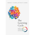 The Learning Cycle: Insights for Faithful Teaching from Neuroscience and the Social Sciences - Paperback