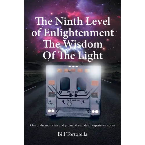 The Ninth Level of Enlightenment: The Wisdom of the Light - Paperback