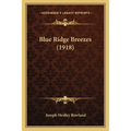 Blue Ridge Breezes (1918) - Paperback