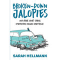 Broken-Down Jalopies and Other Short Stories: Perspective Changes Everything - Paperback