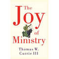The Joy of Ministry - Paperback