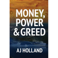 Money, Power & Greed - Paperback