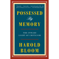 Possessed by Memory: The Inward Light of Criticism - Paperback