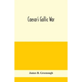 Caesar'S Gallic War - Paperback