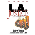 L.A. Justice: Lessons from the Firestorm - Paperback