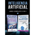Inteligencia Artificial: Libro Completo 2 en 1 - Paperback