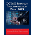 DOT&E Strategy Implementation Plan: 2023 - Paperback