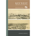 The Key West Old and the New - Paperback