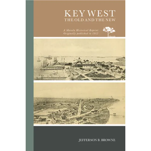 The Key West Old and the New - Paperback