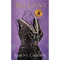 True Grace: A Black Woman's Journey to Save Her Family - Hardcover