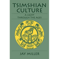 Tsimshian Culture: A Light Through the Ages - Paperback