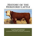 History of the Hereford Cattle - Paperback