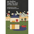 No Farther Than the End of the Street - Paperback