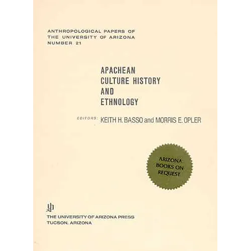 Apachean Culture History and Ethnology: Volume 21 - Paperback
