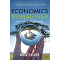 Economics Reimagined: Nature, Progress, and Living Standards - Paperback
