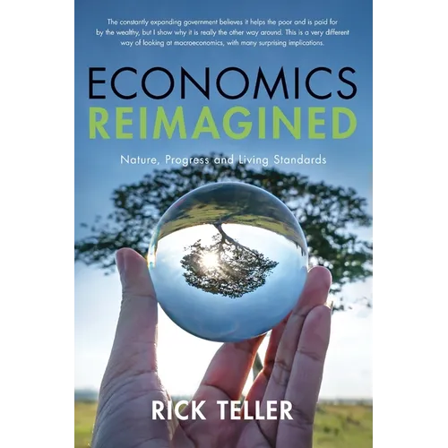 Economics Reimagined: Nature, Progress, and Living Standards - Paperback