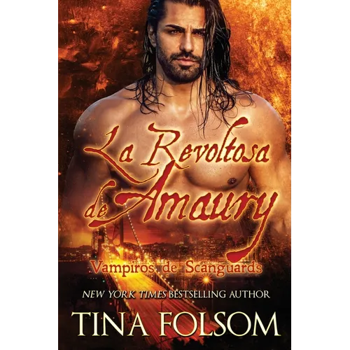La Revoltosa de Amaury (Vampiros de Scanguards 2) - Paperback
