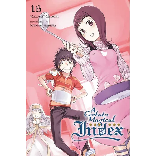 A Certain Magical Index, Vol. 16 (Light Novel) - Paperback