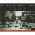 Natural Hazards Atlas of Jamaica - Hardcover