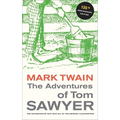 The Adventures of Tom Sawyer, 135th Anniversary Edition - Paperback