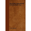 Heaviside's Operational Calculus Made Easy - Paperback