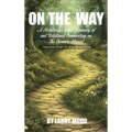 On The Way: A (Relatively) Brief Summary of and Relational Commentary on The Owner's Manual - Hardcover