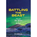 Battling the Beast - Through the power of prayer - Paperback