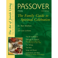 Passover (2nd Edition): The Family Guide to Spiritual Celebration - Paperback