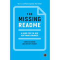 The Missing Readme: A Guide for the New Software Engineer - Paperback