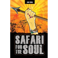 Safari for the Soul - Paperback