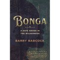 Bonga: A Safe Abode in the Wilderness - Paperback