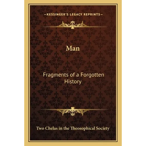 Man: Fragments of a Forgotten History - Paperback
