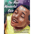The Most Wonderful Rain - Hardcover