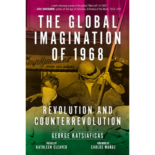 Global Imagination of 1968: Revolution and Counterrevolution - Paperback