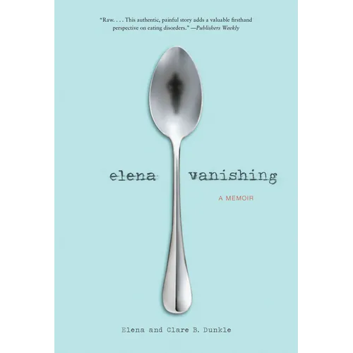Elena Vanishing: A Memoir - Paperback