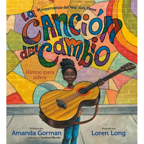 La Canción del Cambio: Himno Para Niños - Hardcover