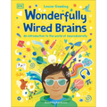 Wonderfully Wired Brains: An Introduction to the World of Neurodiversity - Hardcover