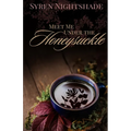 Meet Me Under the Honeysuckle - Paperback