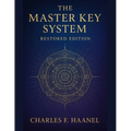The Master Key System - Restored Edition: with Foreward by Ava Light - Paperback