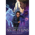 The Secrets of Lunis - Hardcover