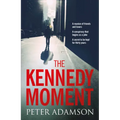 The Kennedy Moment - Paperback